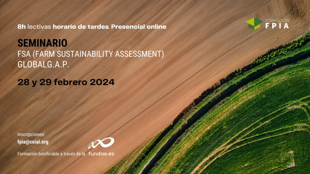 Seminario FSA (Farm Sustainability Assessment) GLOBALG.A.P. (Fechas: 28 y 29 de febrero)